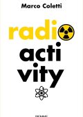 Marco Coletti - Radioactivity (2023)