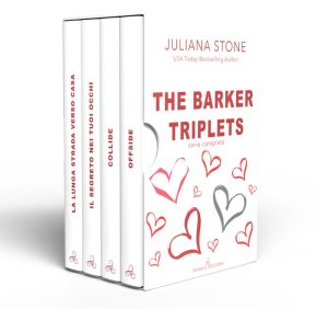Juliana Stone – The Barker Triplets. Serie completa (2023)