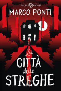 Marco Ponti – La città delle streghe (2023)