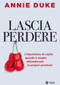Annie Duke - Lascia perdere (2023)