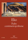 Elio - Fiabe centimetropolitane (2023)