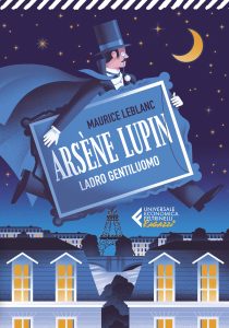 Maurice Leblanc – Arsène Lupin, ladro gentiluomo (2023)