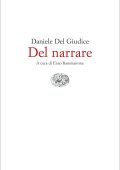 Daniele Del Giudice - Del narrare (2023)