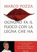 Marco Pozza - Ognuno fa il fuoco con la legna che ha (2023)
