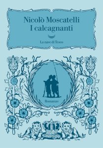Nicolò Moscatelli – I calcagnanti (2023)