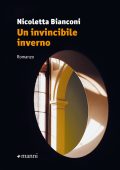 Nicoletta Bianconi - Un invincibile inverno (2023)