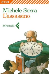 Michele Serra – L’assassino (2013)