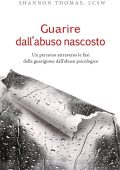 Thomas Shannon, LCSW - Guarire dall'abuso nascosto (2023)