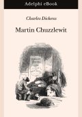 Charles Dickens - Martin Chuzzlewit (2023)