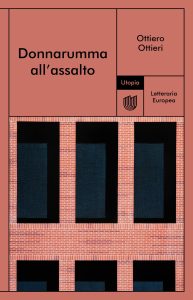 Ottiero Ottieri – Donnarumma all’assalto (2023)
