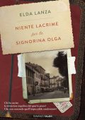 Elda Lanza - Niente Lacrime Per La Signorina Olga (2012)