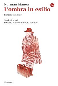 Norman Manea – L’ombra in esilio (2023)