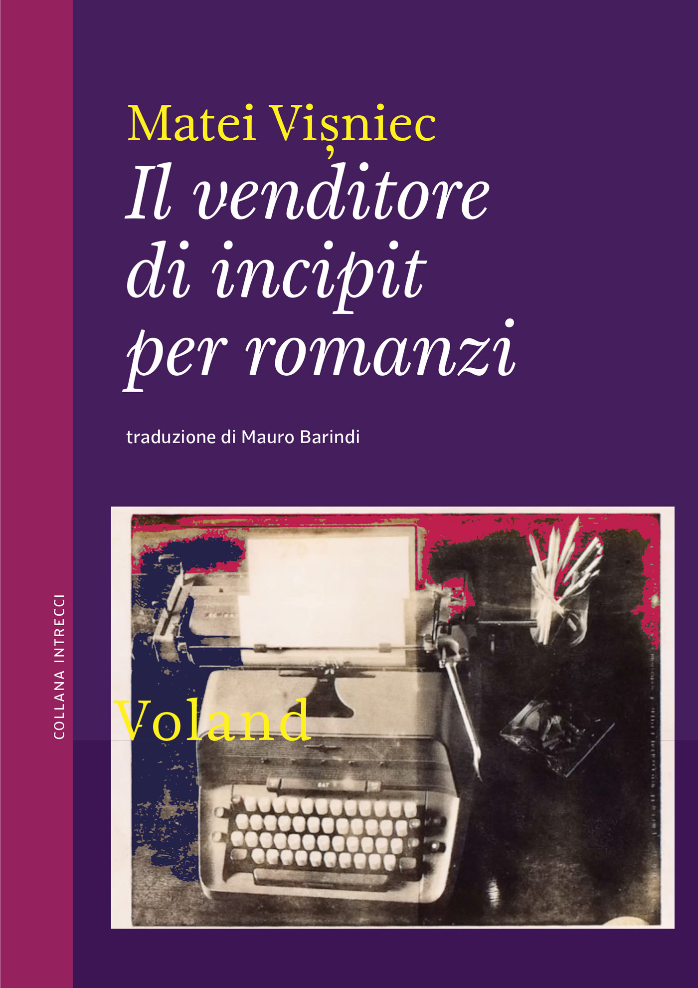 Matei Vișniec – Il venditore di incipit per romanzi (2023)