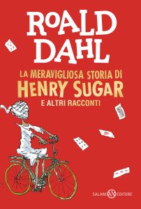 Roald Dahl – La meravigliosa storia di Henry Sugar e altri racconti (2023)