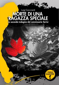 Luigi Guicciardi – Morte di una ragazza speciale (2023)
