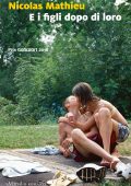 Nicolas Mathieu - E i figli dopo di loro (2019)