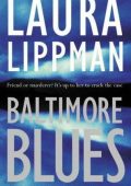 Laura Lippman - Baltimora blues (2008)