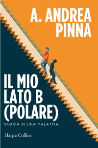 A. Andrea Pinna – Il mio lato B(polare) (2023)