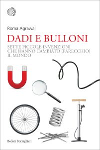 Roma Agrawal – Dadi e bulloni (2023)