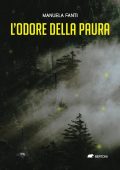 Manuela Fanti - L'odore della paura (2023)