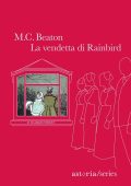 M.C. Beaton - La vendetta di Rainbird (2016)