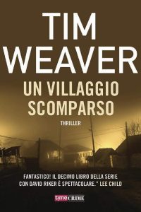Tim Weaver – Un villaggio scomparso (2020)