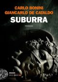 Carlo Bonini, Giancarlo De Cataldo - Suburra (2013)