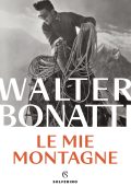 Walter Bonatti - Le mie montagne (2023)