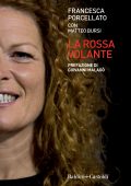 Francesca Porcellato, Matteo Bursi - La rossa volante (2022)