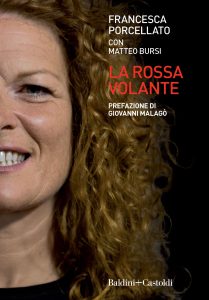 Francesca Porcellato, Matteo Bursi – La rossa volante (2022)