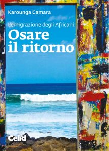 Karounga Camara – Osare il ritorno (2018)