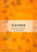 Plutarco - L'arte di ascoltare (e di tacere) (2018)