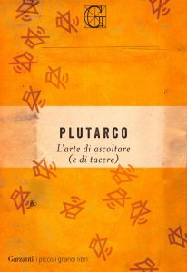 Plutarco – L’arte di ascoltare (e di tacere) (2018)