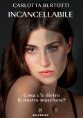 Carlotta Bertotti - Incancellabile (2023)