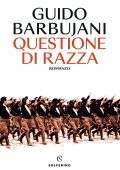 Guido Barbujani - Questione di razza (2023)