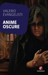 Valerio Evangelisti – Anime oscure (2019)