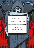 Valerio Evangelisti - La luce di Orione (2010)