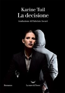 Karine Tuil – La decisione (2023)