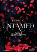 Robin C. - Amami questa notte. Untamed (2023)
