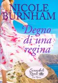 Nicole Burnham - Scandali Reali: San Rimini Vol. 1. Degno di una regina (2023)