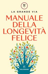 AA.VV. – Manuale della longevità felice (2023)