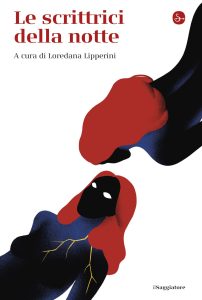 Loredana Lipperini (a cura di) – Le scrittrici della notte (2021)