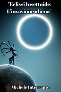 Michele Interrante – Eclissi insettoide: l’invasione aliena (2023)