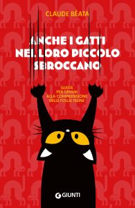 Claude Béata – Anche i gatti nel loro piccolo sbroccano (2023)