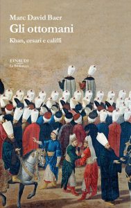 Marc David Baer – Gli ottomani (2023)