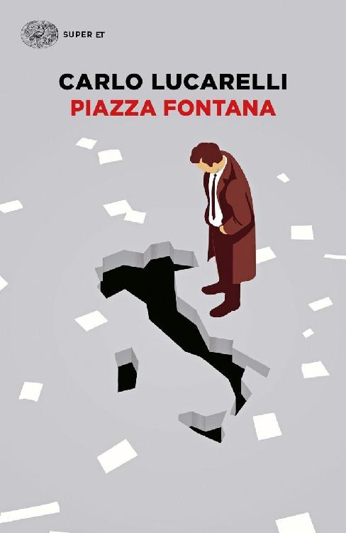 Carlo Lucarelli – Piazza Fontana (2019)