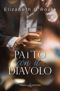 Elizabeth O’Roark – The Devils Vol. 1. Patto con il diavolo (2023)