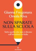 Gianna Fregonara, Orsola Riva - Non sparate sulla scuola (2023)