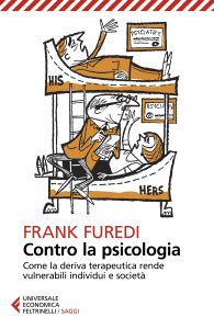 Frank Furedi – Contro la psicologia (2023)