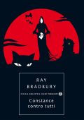 Ray Bradbury - Constance contro tutti (2014)